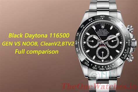 rolex noob daytona v2|Black Daytona 116500 GEN VS NOOB, Clean V2, BT V2, Full .